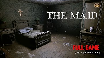 The Maid - Psychological Horror | Full Game Longplay Walkthrough | No Commentary