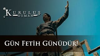 Gün Fetih Günüdür! (Kuruluş Osman 27.Bölüm)