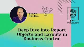 Deep Dive into Report Objects and Layouts in Business Central