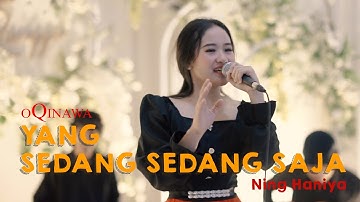 NING HANIYA // YANG SEDANG SEDANG SAJA - IWAN ( Live Cover oQinawa )
