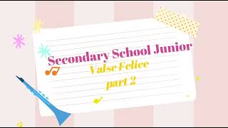 2023 N424 Valse Felice HK School Music Festival Secondary School - Junior (part 2)