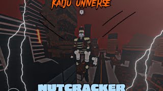 EPIC KAIJU UNIVERSE SHOWCASE + GAMEPLAY || The Nutcracker || THE BEST KAIJU