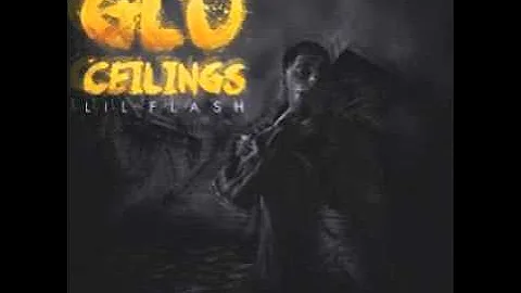 LIL Flash - No Offense (Glo Ceilings)