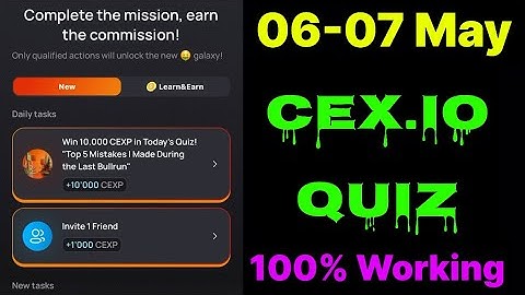 Cex.io Quiz Answers Today 06 & 07 May | Cex.io Daily Quiz | Cex io daily combo | Cex.io daily quiz |