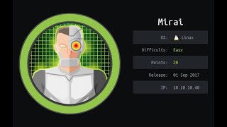 Mirai - HTB