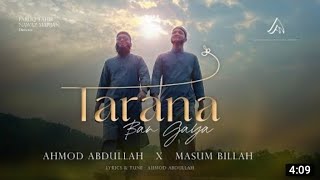 Tarana Ban gaya | Ahmod Abdullah x Masum Billah