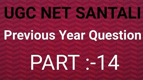 UGC NET SANTALI || PREVIOUS YEAR QUESTION #ugcnetsantali