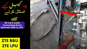 how to connect sa card to zte lpu cable || ZTE BBU || PK Telecommunications