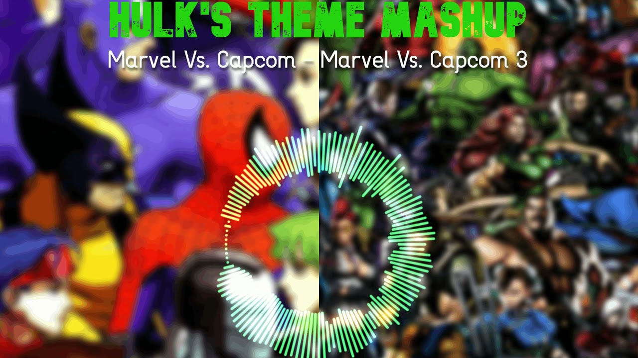 Hulk's Theme - Mashup (MvC and MvC3) - YouTube
