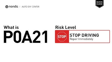What is P0A21 Engine Code [Quick Guide]