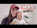 EIGHT MONTH BABY UPDATE! 👶🏻