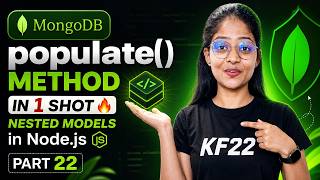 MongoDB populate() Method in 1 Shot 🔥 | Nested Models in Node.js | Part 22 #mernstack #mongodb