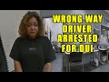 Wrong Way Driver Arrested for Drunk Driving