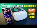 SIDEQUEST MOBILE APP SETUP GUIDE | Oculus Quest 2  | SIDELOAD WITHOUT A PC!