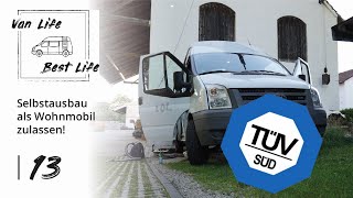 13 | KRASSE Ersparnis durch Wohnmobil Zulassung! TÜV Ummeldung | Campervan Selbstausbau