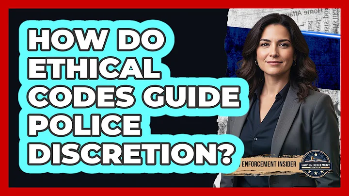 How Do Ethical Codes Guide Police Discretion?
