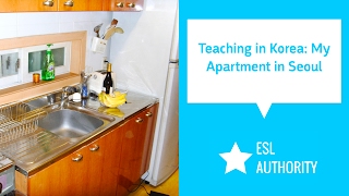 Teaching in Korea - My Apartment in Seoul