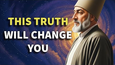 Rumi’s Greatest Secret: Change the World or Change Yourself?