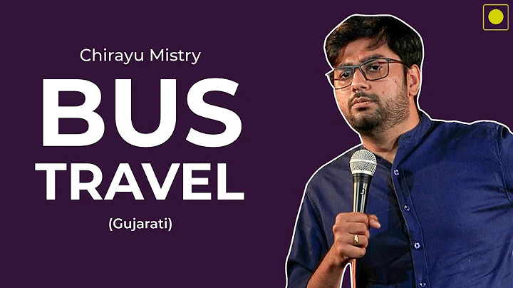 Bus Travel | Gujarati Stand-Up Comedy | Chirayu Mi...