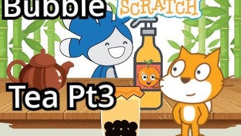Scratch Bubble Tea Maker | Part 3 | Scratch how to make bubble tea maker game