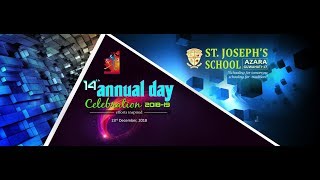 ST . JOSEPH'S SCHOOL, Azara 14th ANNUAL dAY CELEBRATION 2018