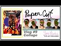 Paper Cut Vlog 9: Live Collaging with Luis Martin/ The Art Engineer