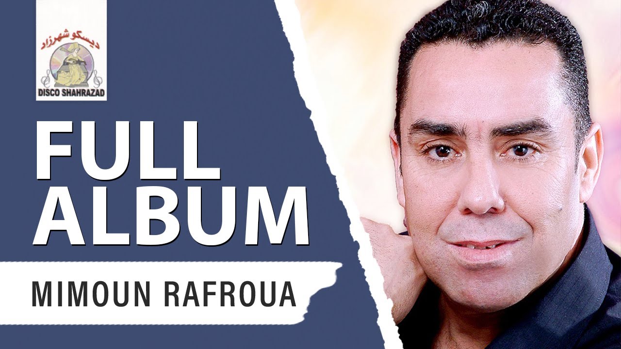 Mimoun Rafroua - Agayi Ijan Ubred (Full Album)