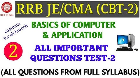 COMPUTER ALL IMPORTANT QUESTIONS TEST-2 FOR RRB JE/CMA CBT-2