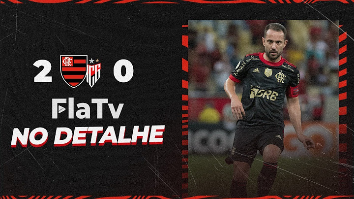 Programa No Detalhe: melhores momentos e coletiva Flamengo 2 x 0 Atlético-GO