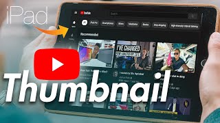 How to Put a Thumbnail on Your Youtube Video iPad - 2021 screenshot 2