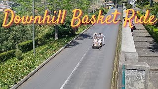 Madeira 2024   Funchal Downhill Basket Ride