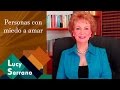 Personas que no desean amar - Lucy Serrano