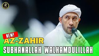 AZ-ZAHIR SUBHANALLAH WALHAMDULILLAH HABIB BIDIN ASSEGAF