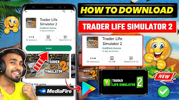 Trader Life Simulator 2 Download Android | How To Download Trader Life Simulator 2