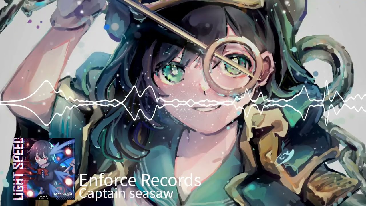 【東方UK Hardcore】 Captain seasaw「Enforce Records」