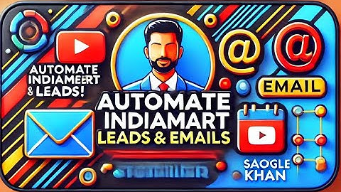 How to Automate IndiaMART Leads & Send Emails with Ease! 🚀