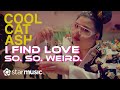 Cool Cat Ash - I Find Love So So Weird (Music Video)