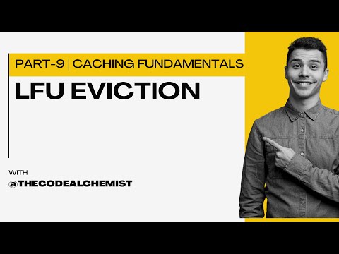 LFU Eviction Explained | Caching Fundamentals
