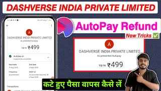 dashreels app autopay refund || dashverse india private limited autopay refund kaise le || DashReels screenshot 1
