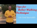 Tips for better walking technique with todd martin md