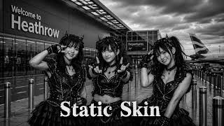Static Skin / Dark Melodic Kawaii Metal