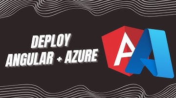 CÓMO hacer DEPLOY con ANGULAR y AZURE