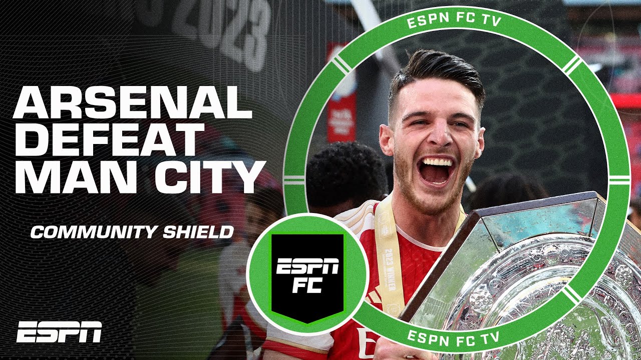 ⁣Community Shield REACTION! Is Arsenal’s win over Man City a big deal for Arteta’s side? | ESPN FC