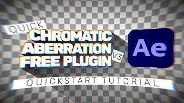 Quick Chromatic Aberration 3 Quickstart Tutorial