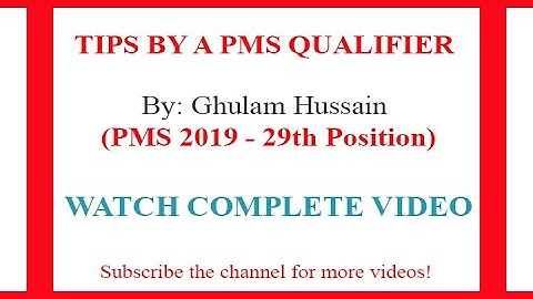 Tips for PMS and CSS by Ghulam Hussain - PMS 2019
