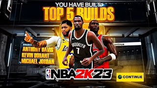 TOP 5 BEST BUILDS ON NBA 2K23 CURRENT GEN! (SEASON 7) THE MOST OVERPOWERED BUILDS ON NBA 2K23!