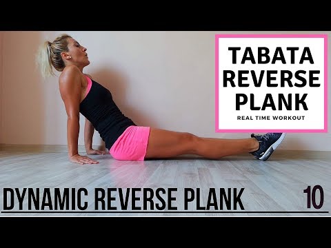 4 MIN REVERSE PLANK WORKOUT – TABATA SONG REAL TIME – 8 REVERSE PLANK VARIATIONS