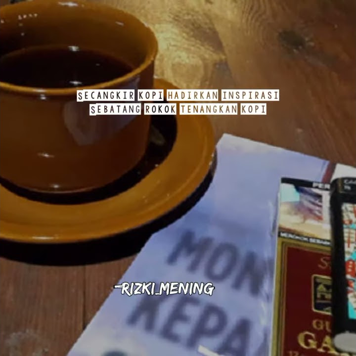 story wa rokok dan kopi terbaru 2021