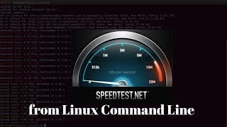 From Linux Command Line to use speedtest.net to test Internet Speed