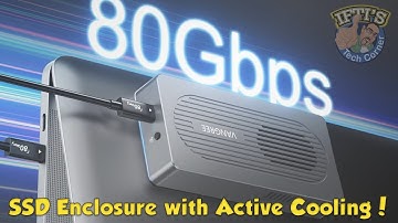 VANGREE 80Gbps M.2 NVMe SSD Enclosure with Active Cooling! : REVIEW